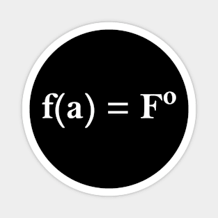 FAFO Math Equation Funny FAFO Meme Magnet